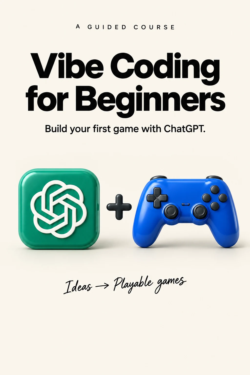Vibe Coding for Beginners